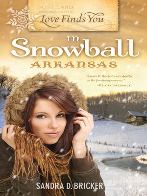 cover image of Love Finds You in Snowball , Arkansas